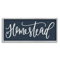 Stupell Industries Homestead fraza tamnoplava seoska kuća znak elegantna tipografija grafička Umjetnost siva